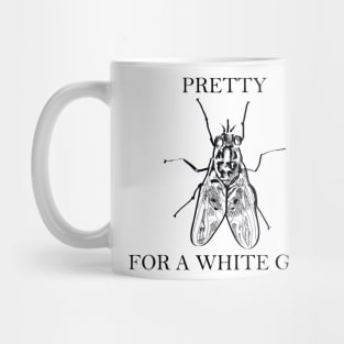 Pretty Fly For A White Guy - Black Lettering Mug